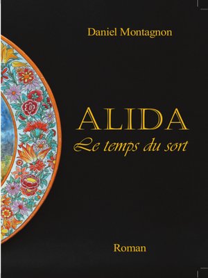 cover image of Alida, Le temps du sort